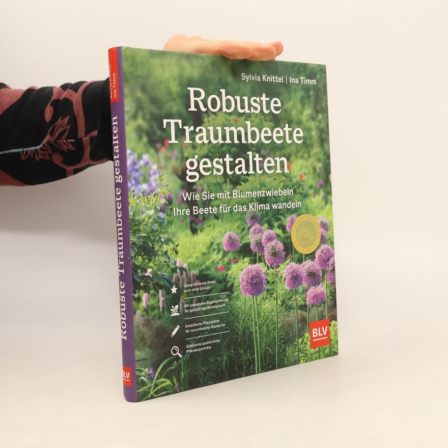 Sylvia Knittel Robuste Traumbeete gestalten