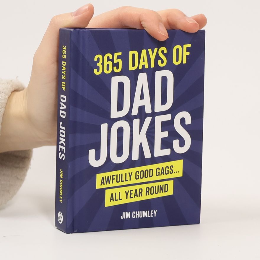 Jim Chumley 365 Days of Dad Jokes