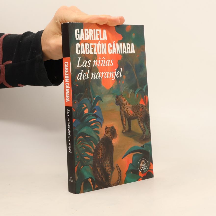 Gabriela Cabezón Cámara Las niñas del Naranjel