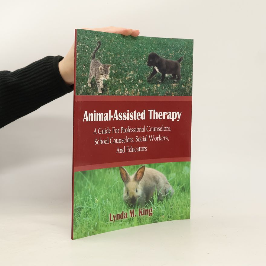 Lynda M. King Animal-Assisted Therapy