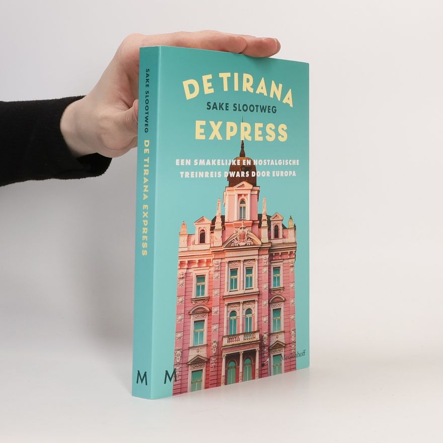 Sake Slootweg De Tirana Express