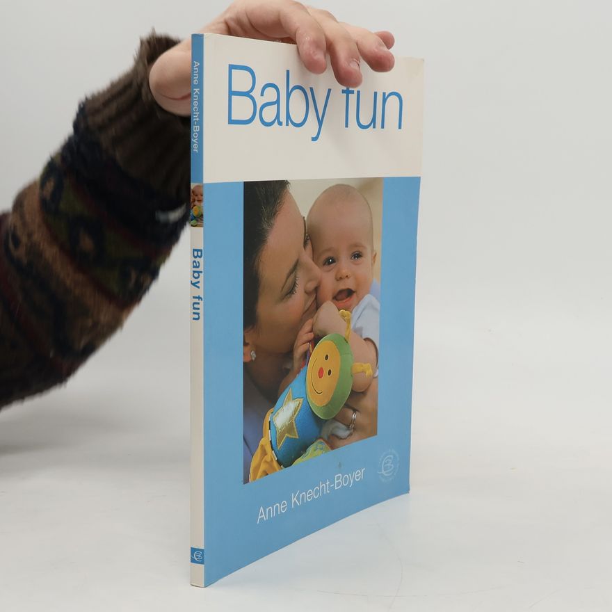 Anne KnechtBoyer Baby Fun