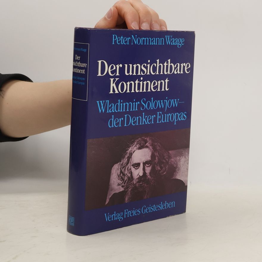 Peter Normann Waage Der unsichtbare Kontinent