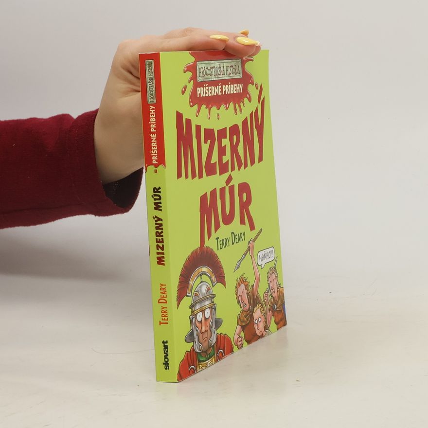 Terry Deary Mizerný múr