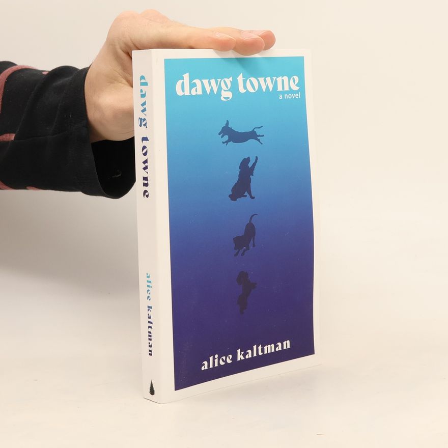 Alice Kaltman Dawg Towne