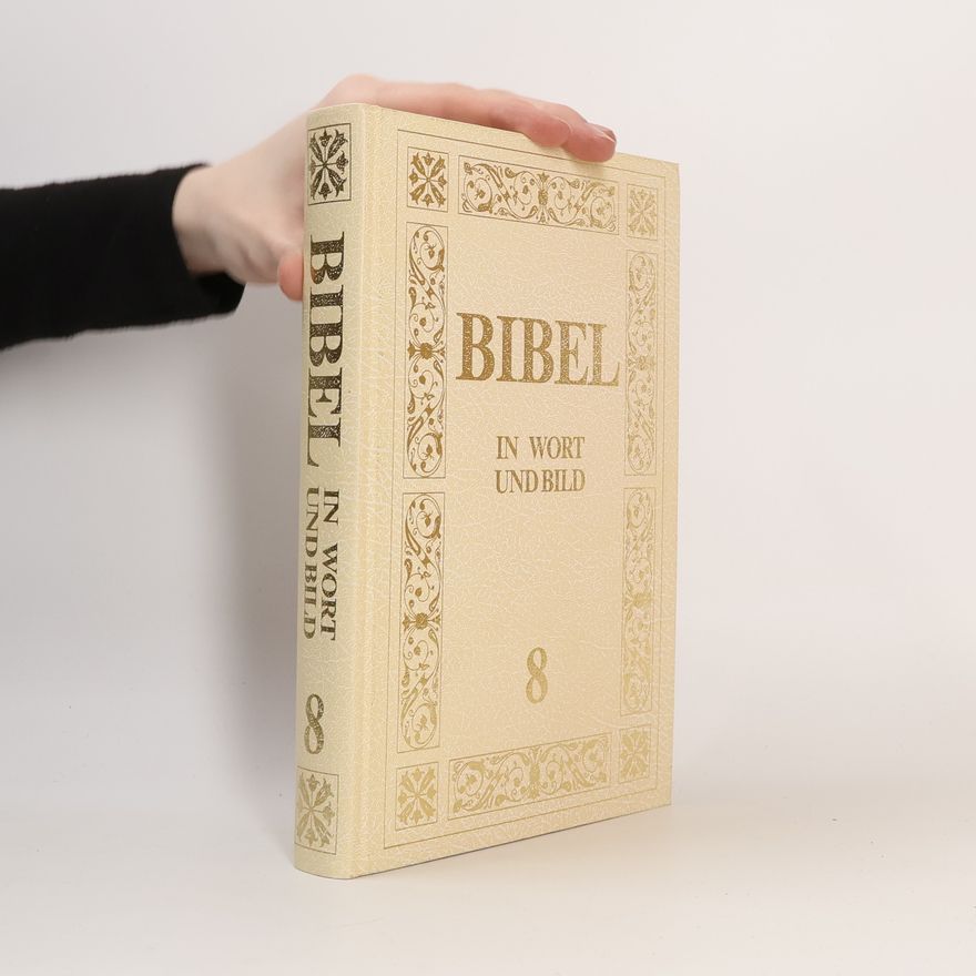 Autorenkollektiv Bibel in Wort und Bild 8