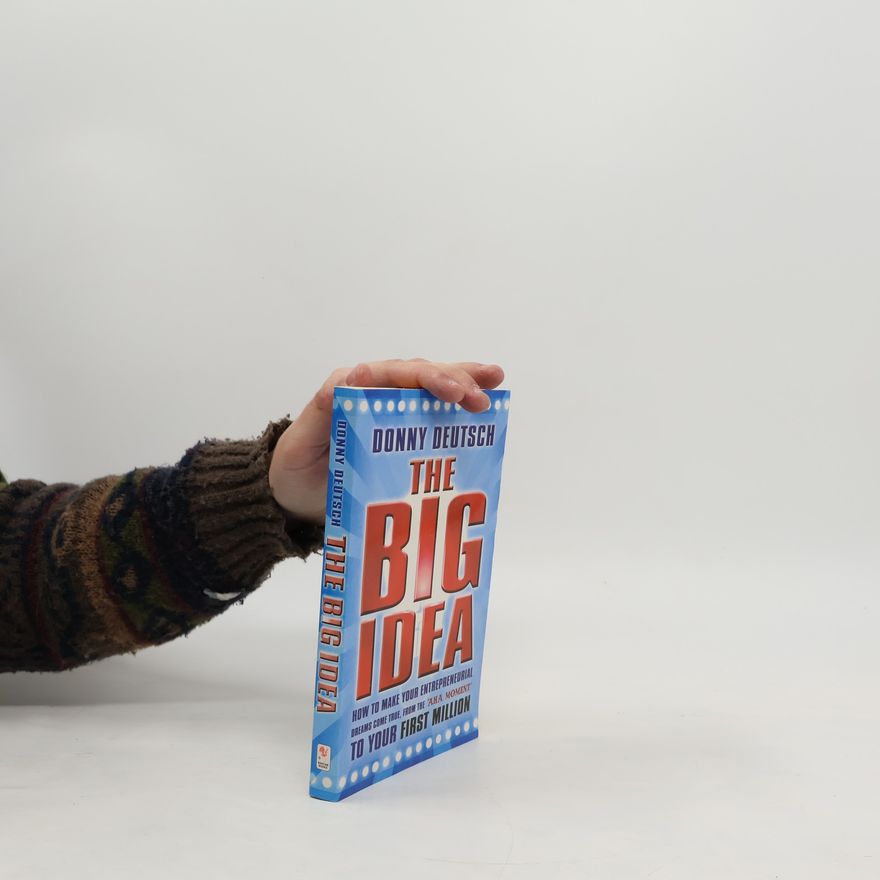 Donny Deutsch The Big Idea