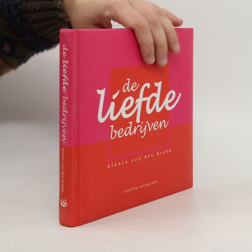 Blanca van den Brand Scriptum psychologie: De liefde bedrijven