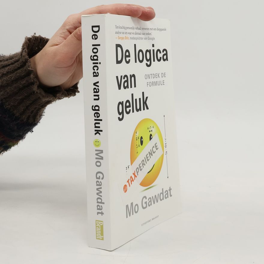 Mo Gawdat De logica van geluk