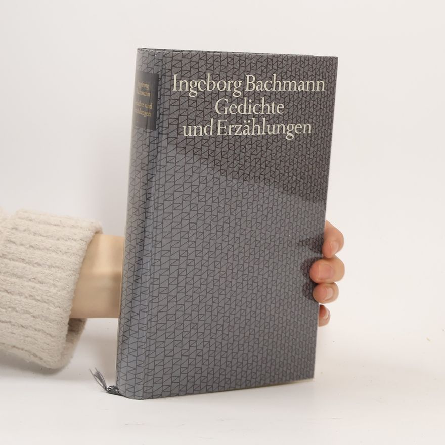Ingeborg Bachmann Gedichte und Erzählungen