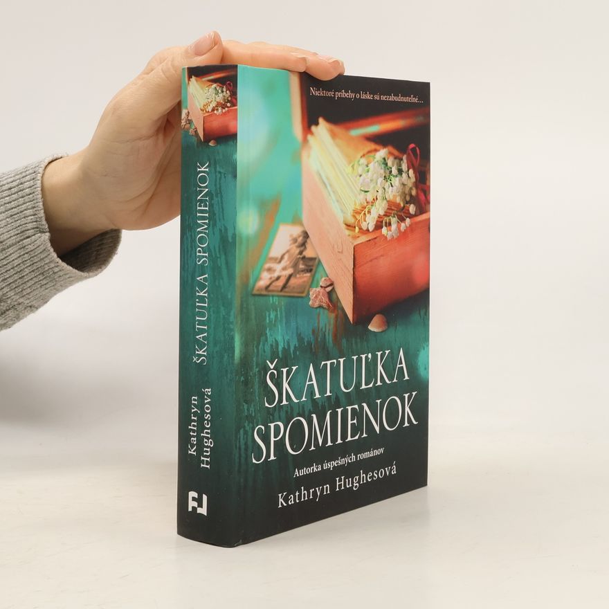Kathryn Hughes Škatuľka spomienok
