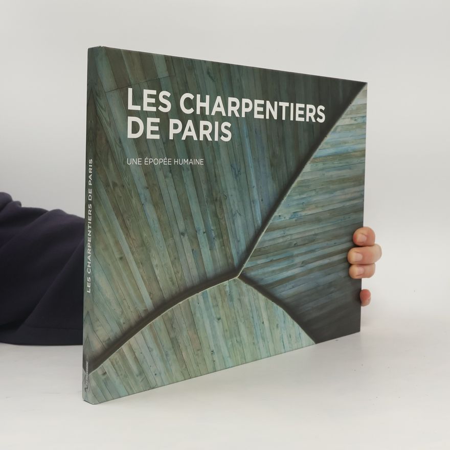 Laurent Lasne Les charpentiers de Paris