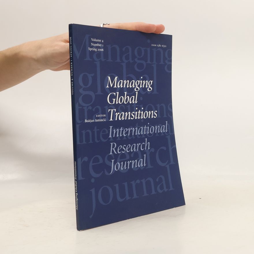 Collectif d'auteurs Managing Global Transitions: International Research Journal Vol 4. 1/2006