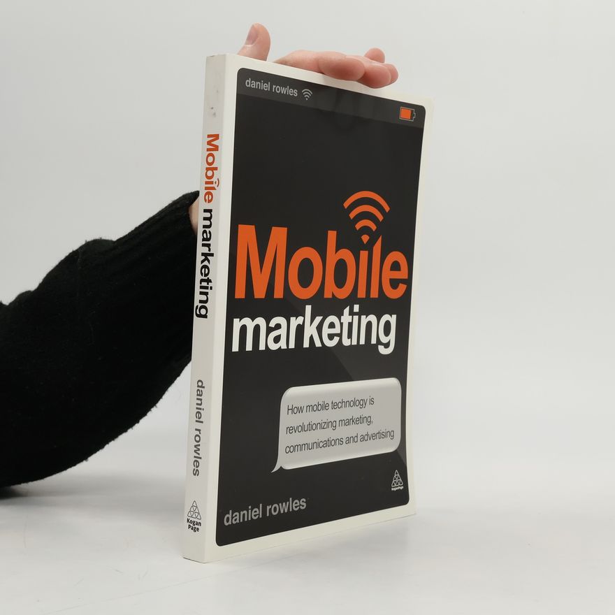 Daniel Rowles Mobile Marketing