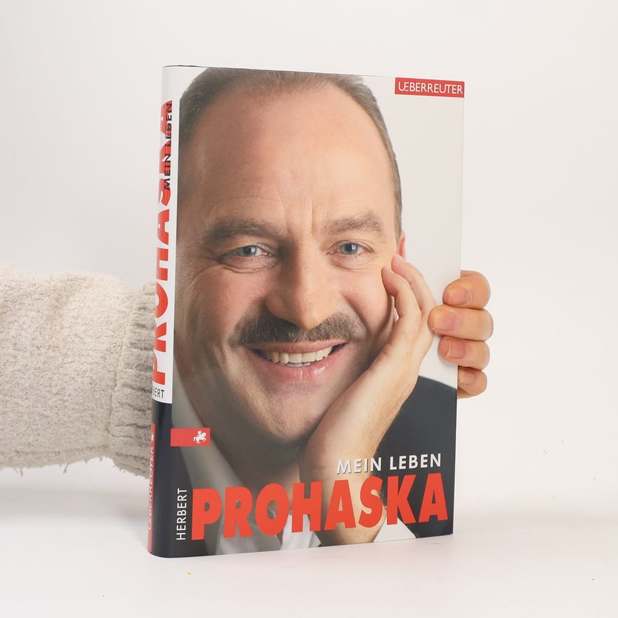 Herbert Prohaska Mein Leben