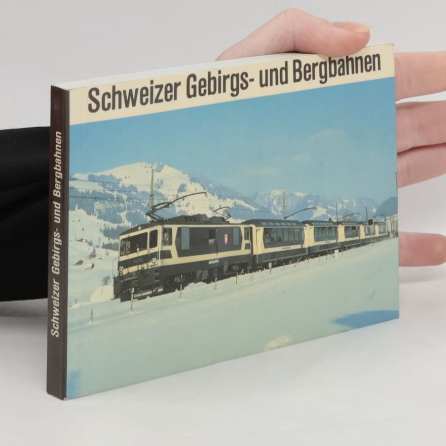 Rolf L. Temming Schweizer Gebirgs- und Bergbahnen