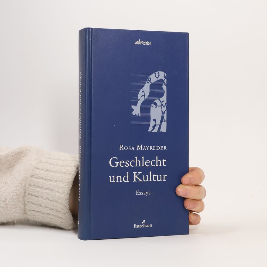 Rosa Mayreder Geschlecht und Kultur