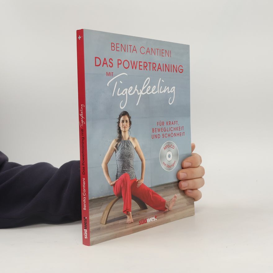 Benita Cantieni Das Powertraining mit Tigerfeeling