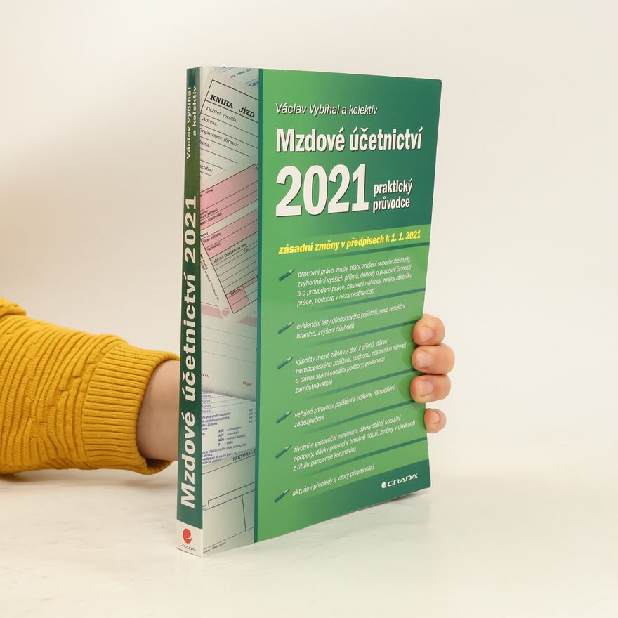 Václav Vybíhal Mzdové účetnictví 2021 - praktický průvodce