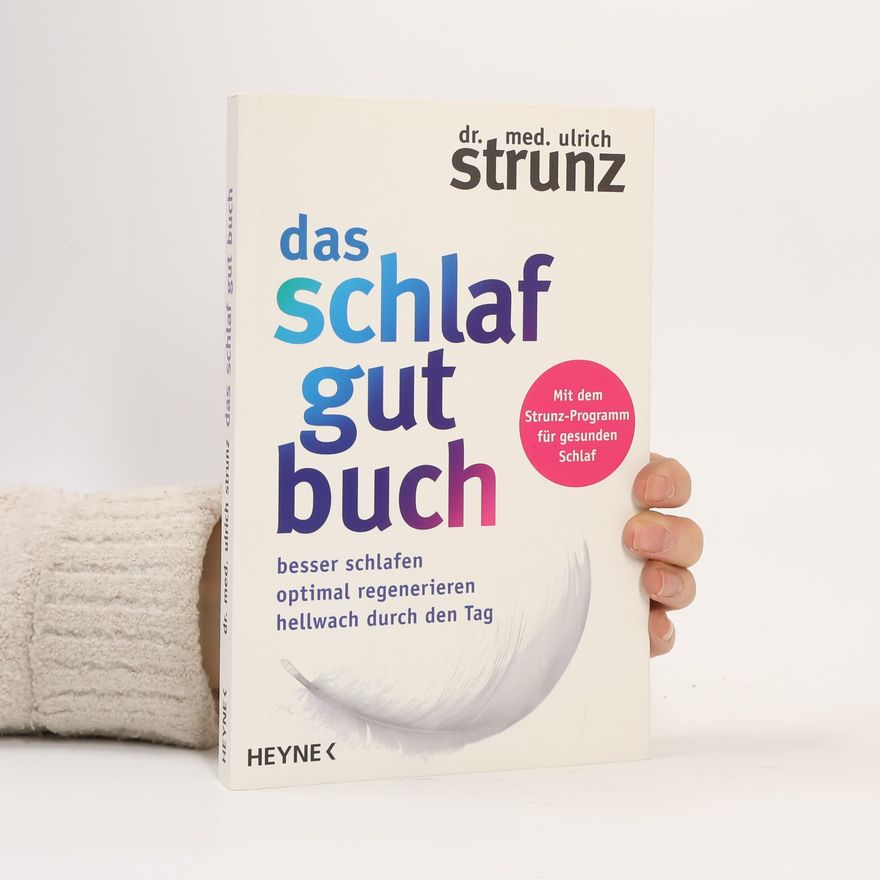 Ulrich Strunz Das Schlaf-gut-Buch