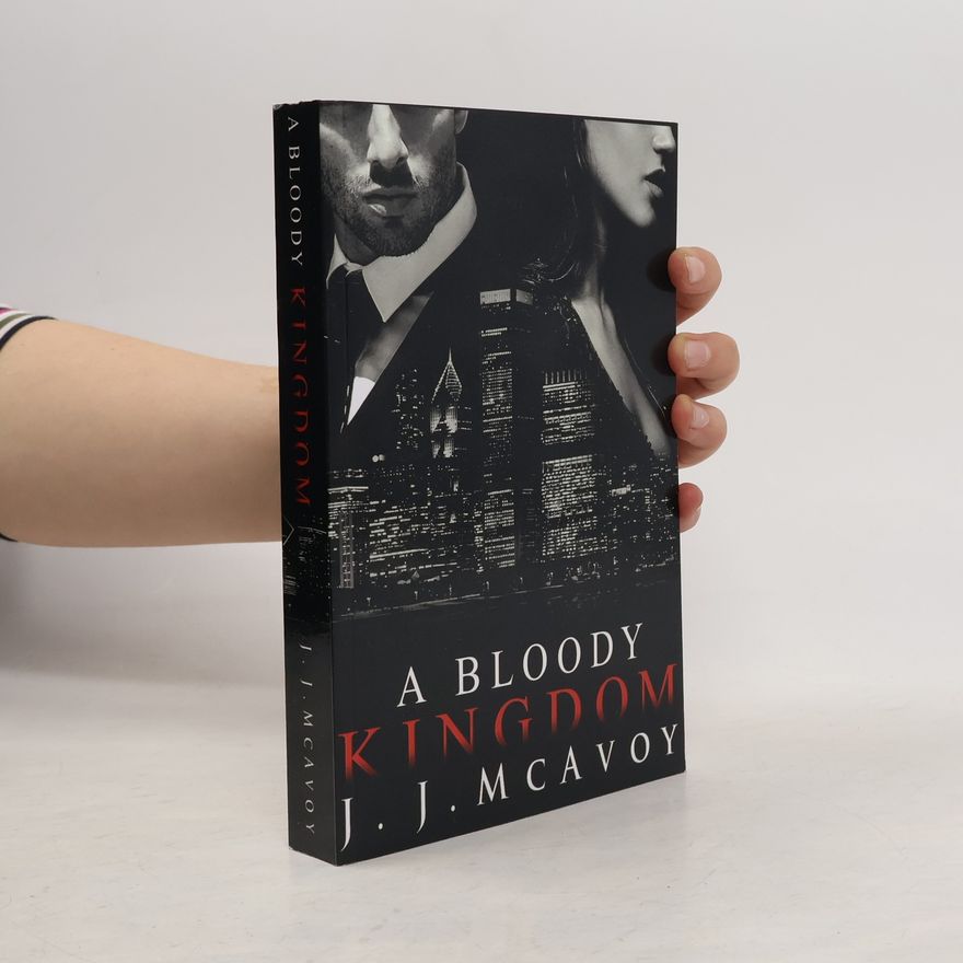 J. J. McAvoy Ruthless People - 4: A Bloody Kingdom