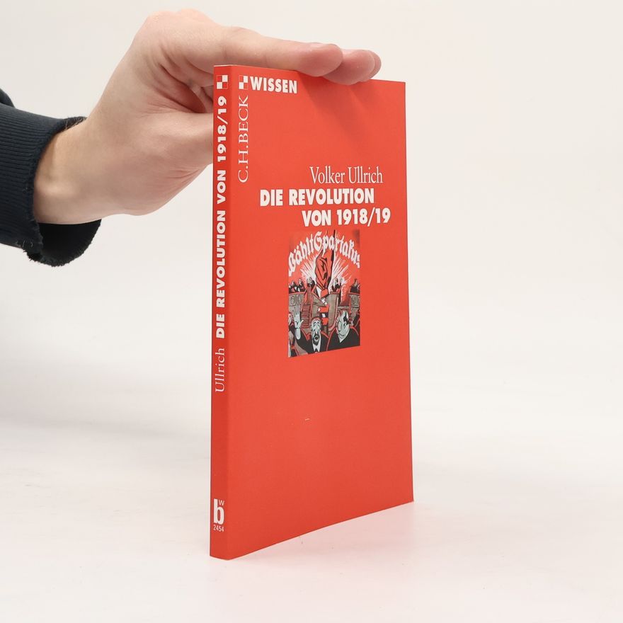 Volker Ullrich Die Revolution von 1918/19