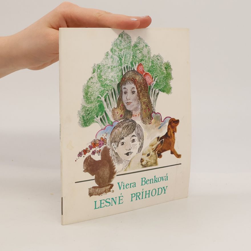 Viera Benkova Popitova Lesné príhody