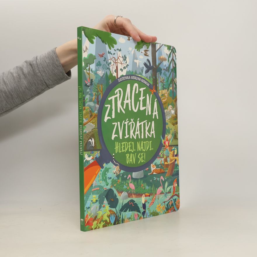 Katarzyna Urbaniak-Walczak Ztracená zvířátka : hledej, najdi, bav se!