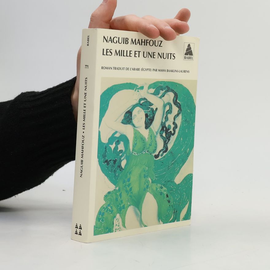 Nadžíb Mahfúd Les Mille et Une Nuits