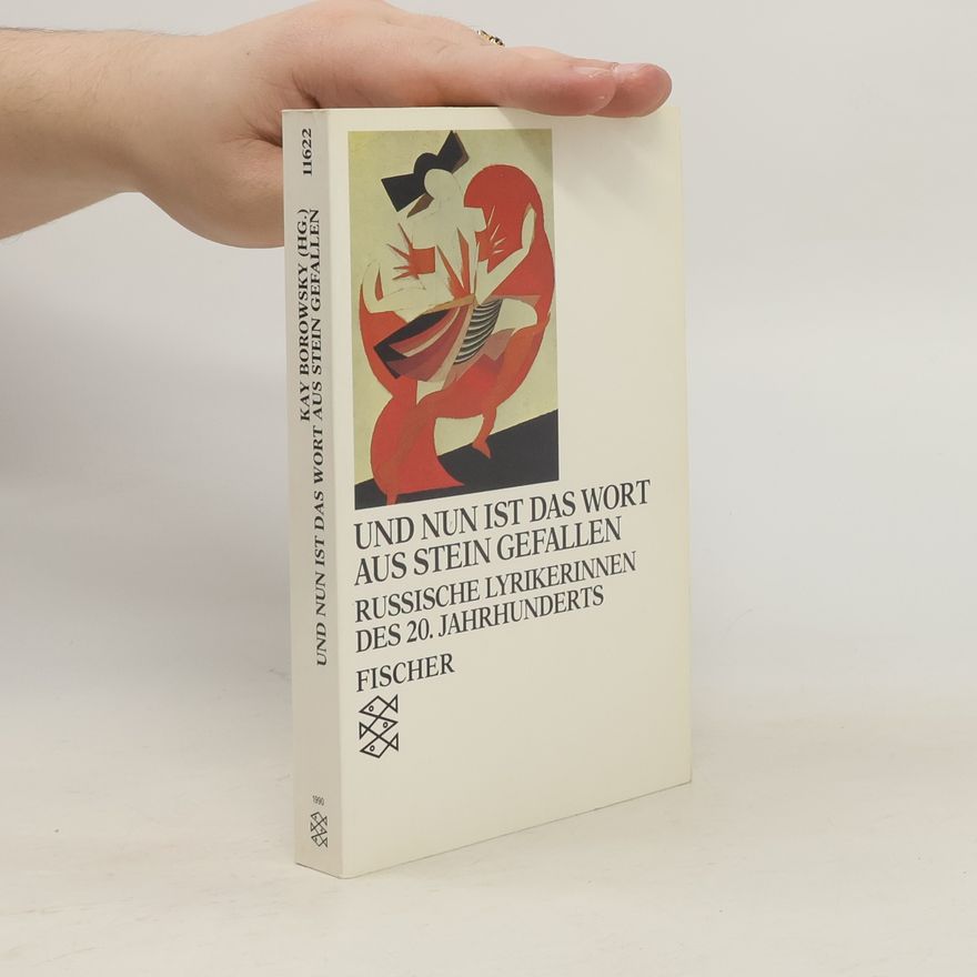 Kay Borowsky Und nun ist das Wort aus Stein gefallen. Zweisprachige Ausgabe