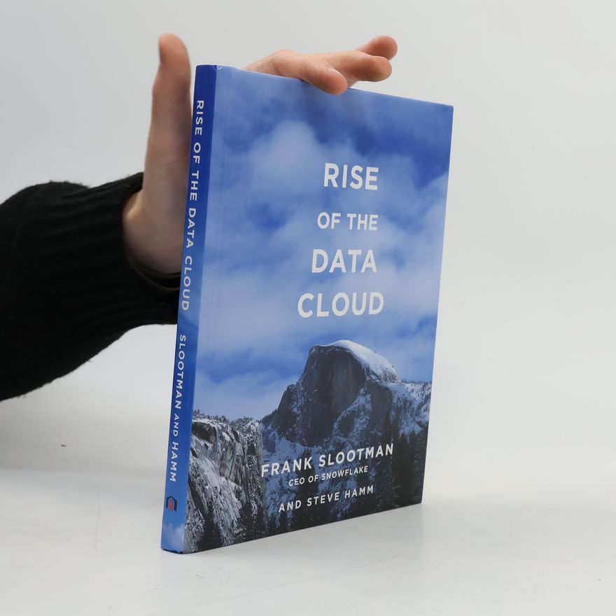 Frank Slootman Rise of the Data Cloud