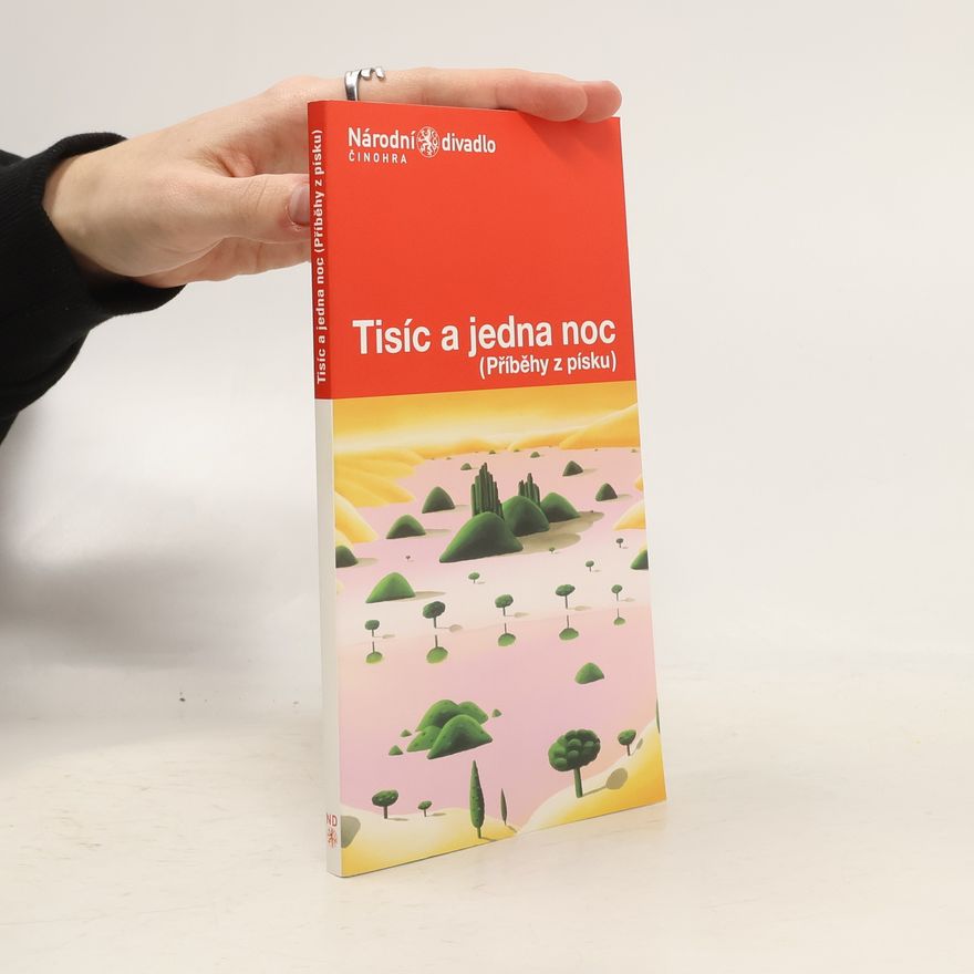 Kolektiv autorů Tisíc a jedna noc (Příběhy z písku)