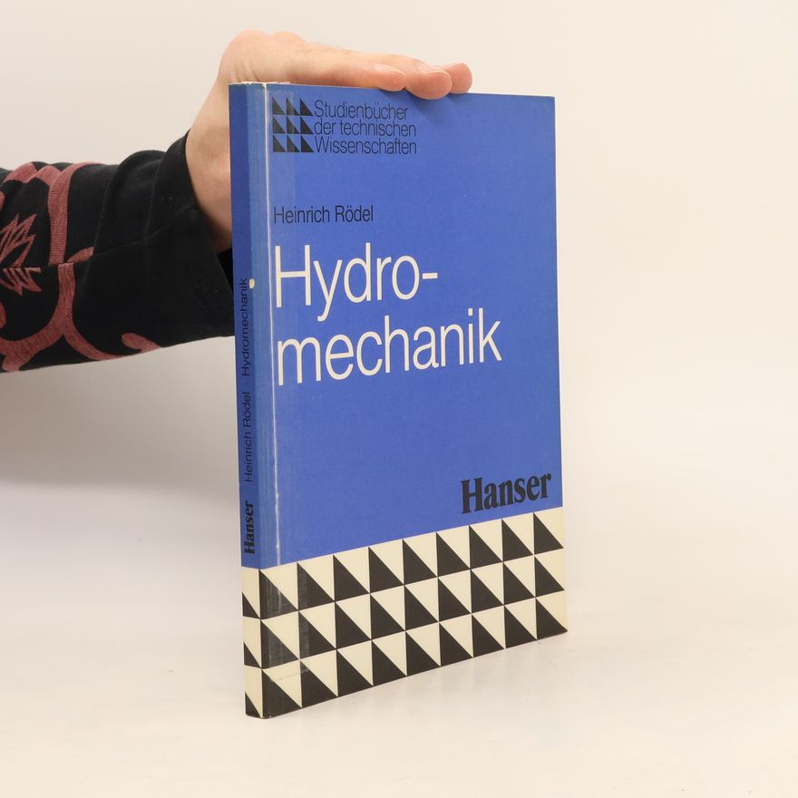 Heinrich Rödel Hydromechanik