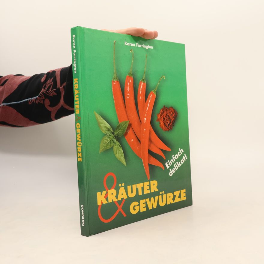 Karen Farrington Kräuter, Gewürze