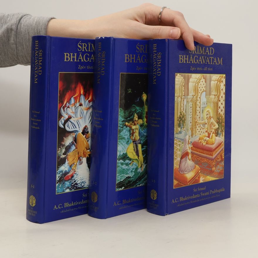A. C. Bhaktivedanta Swami Prabhupada Srímad-Bhágavatam. Zpěv třetí 1-3
