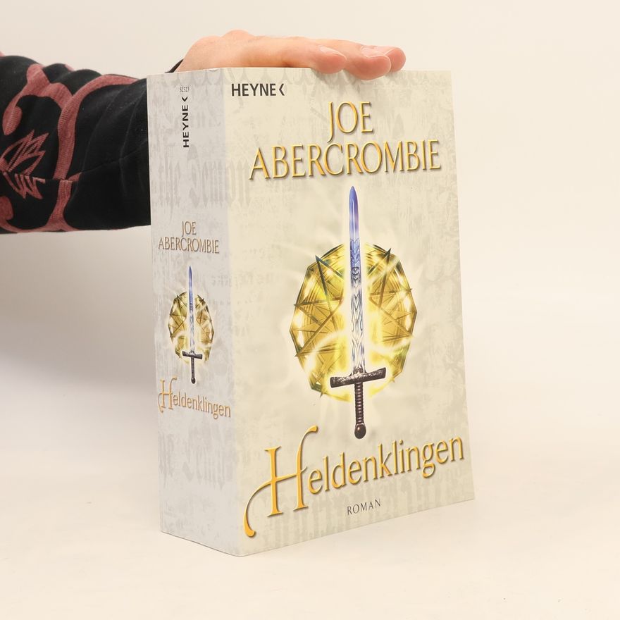 Joe Abercrombie Heldenklingen