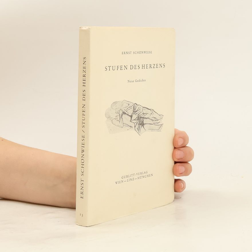 Ernst Schönwiese Stufen des Herzens