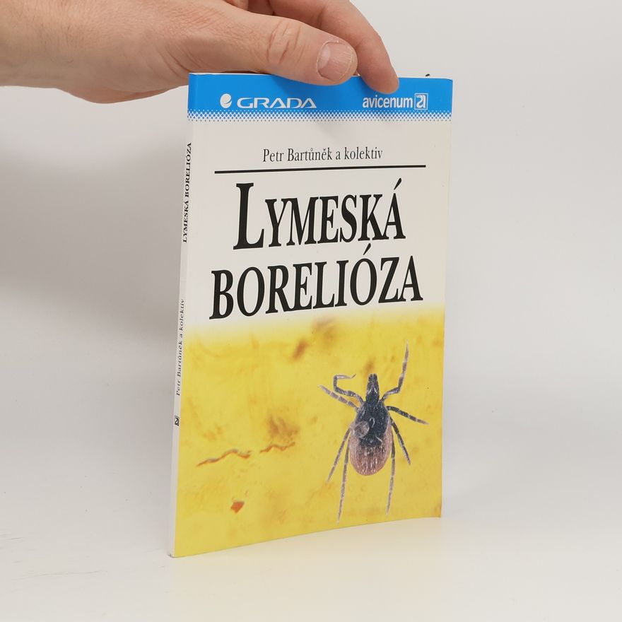 Petr Bartůněk Lymeská borelióza