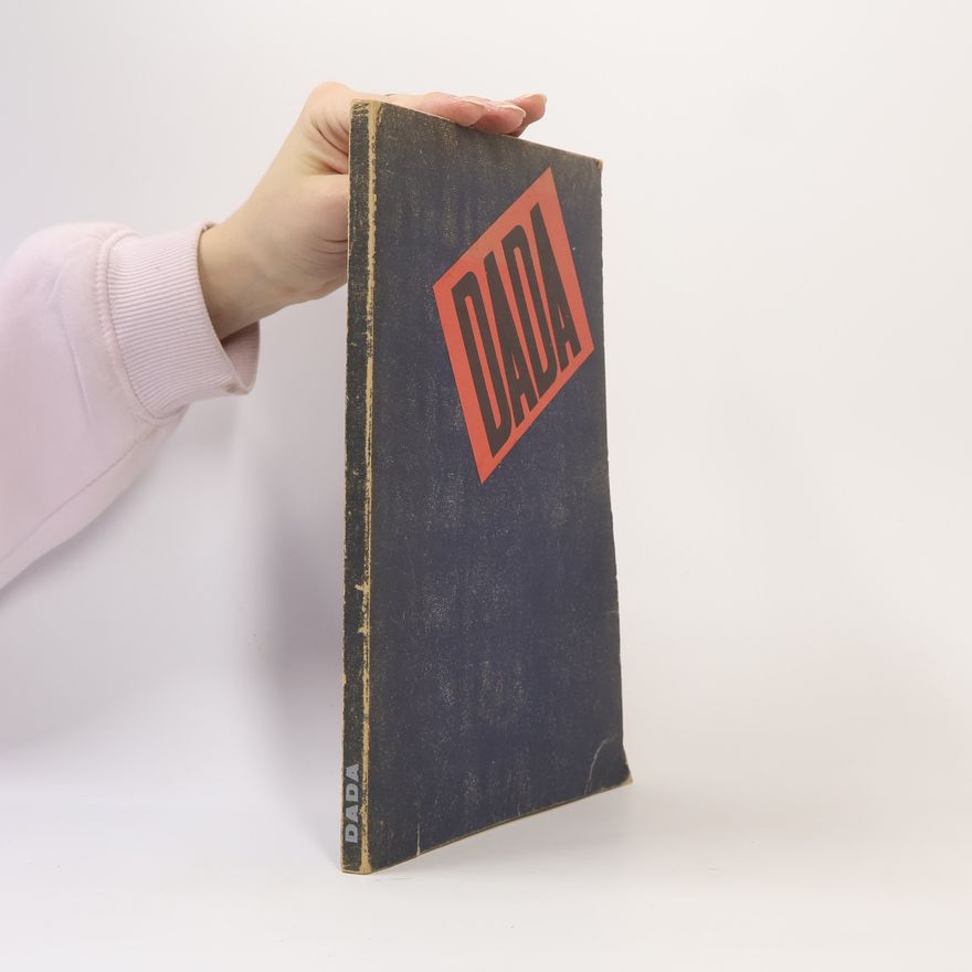 Collectif d'auteurs DADA: Dokumente einer Bewegung