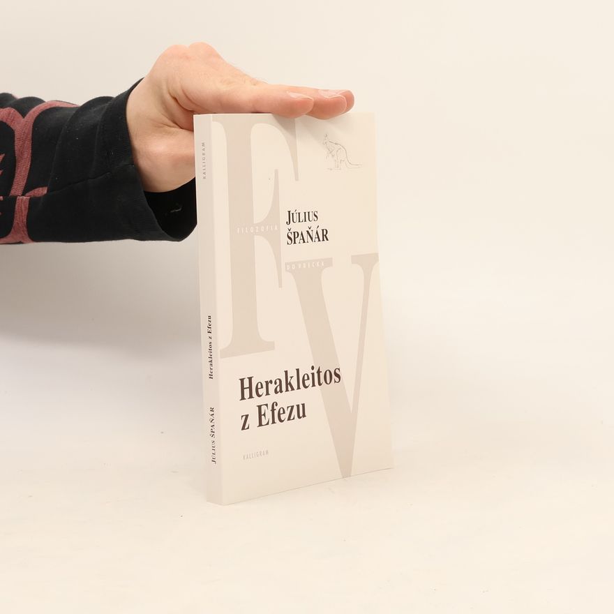 Július Špaňár Herakleitos z Efezu