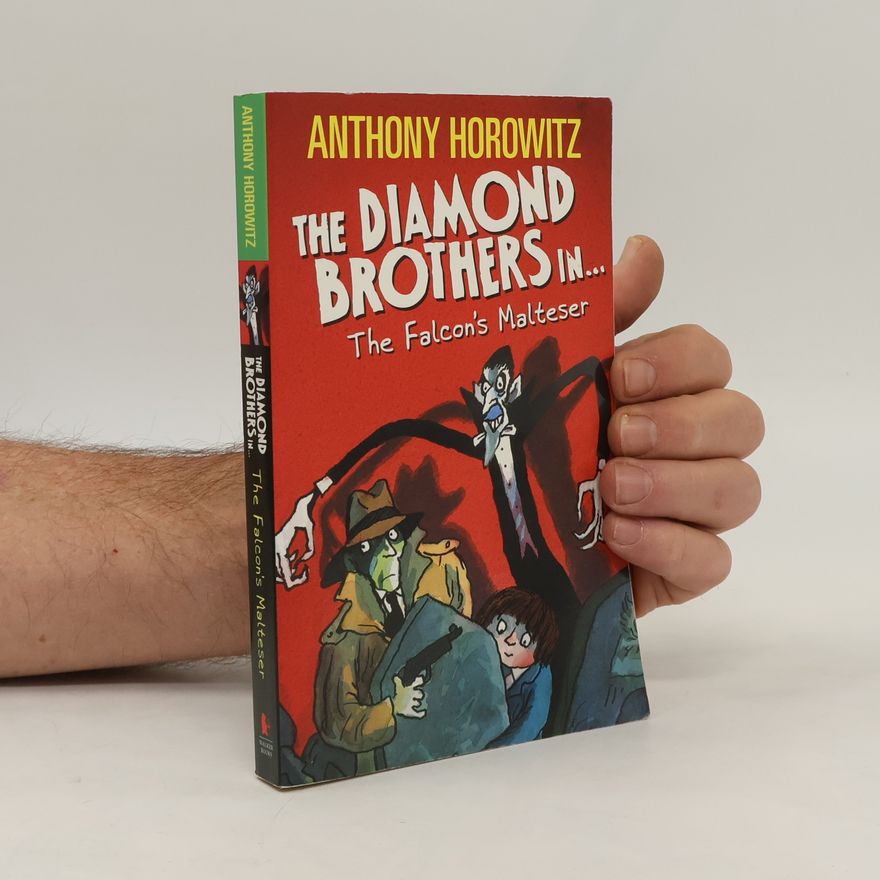 Anthony Horowitz The Falcon's Malteser
