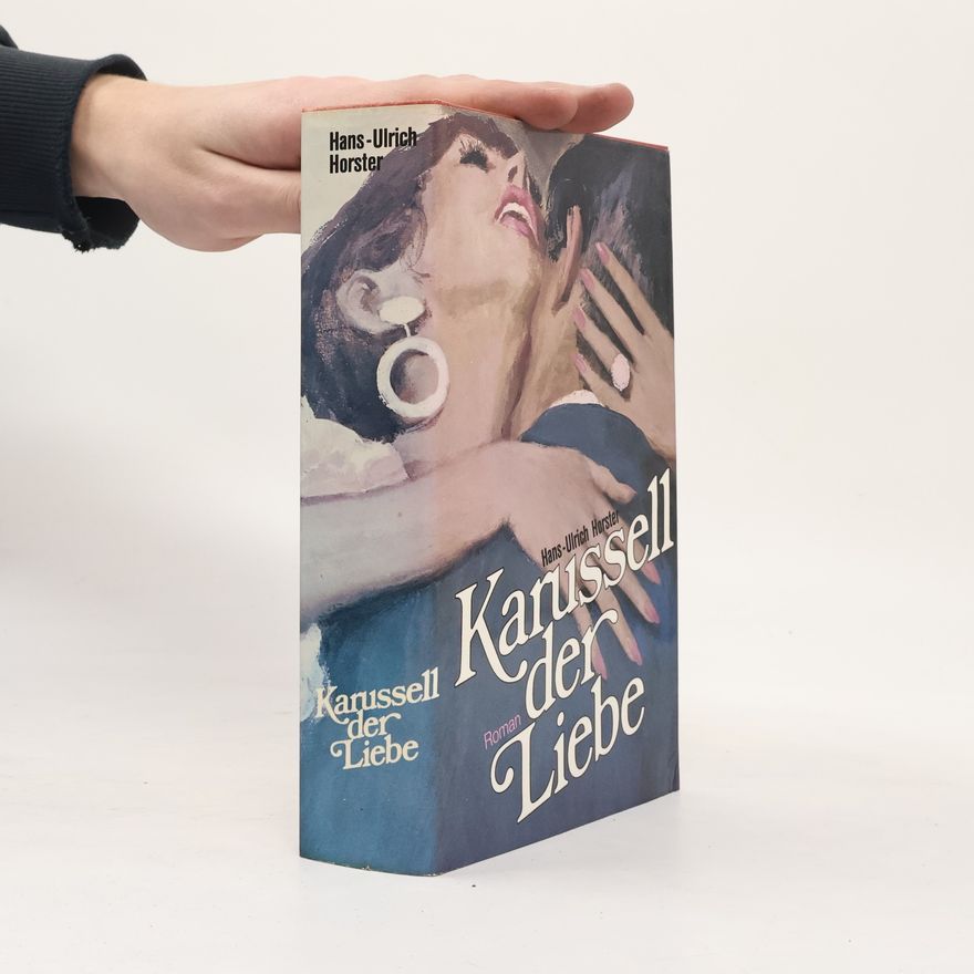 Hans-Ulrich Horster Karussell der Liebe