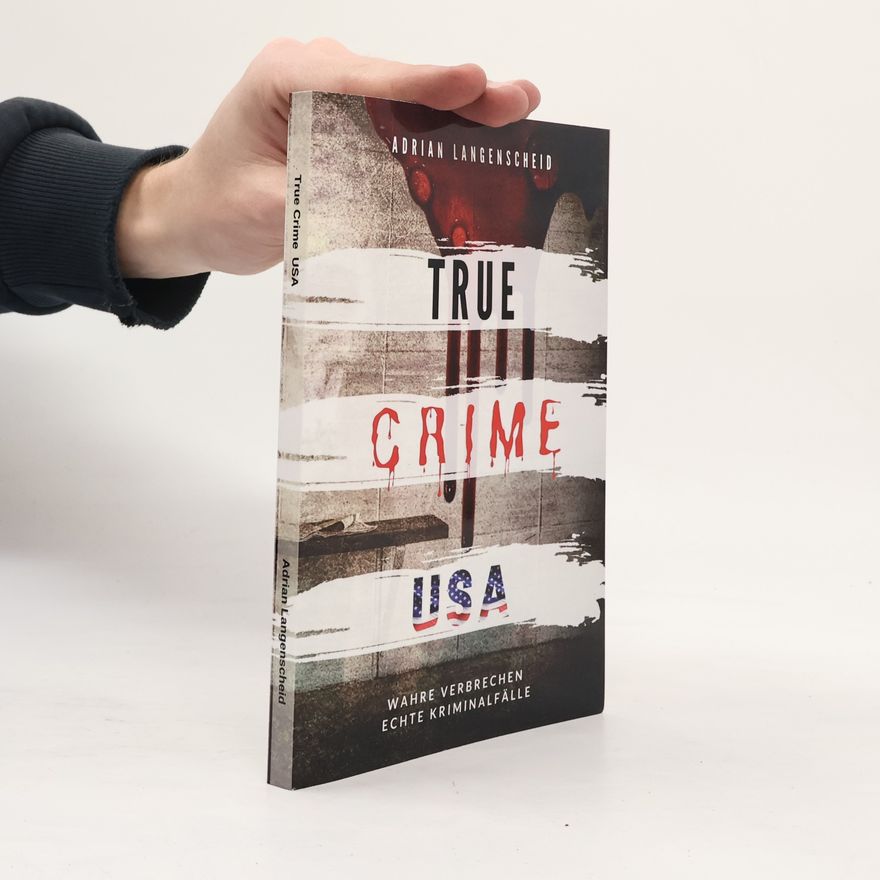 Adrian Langenscheid True Crime USA