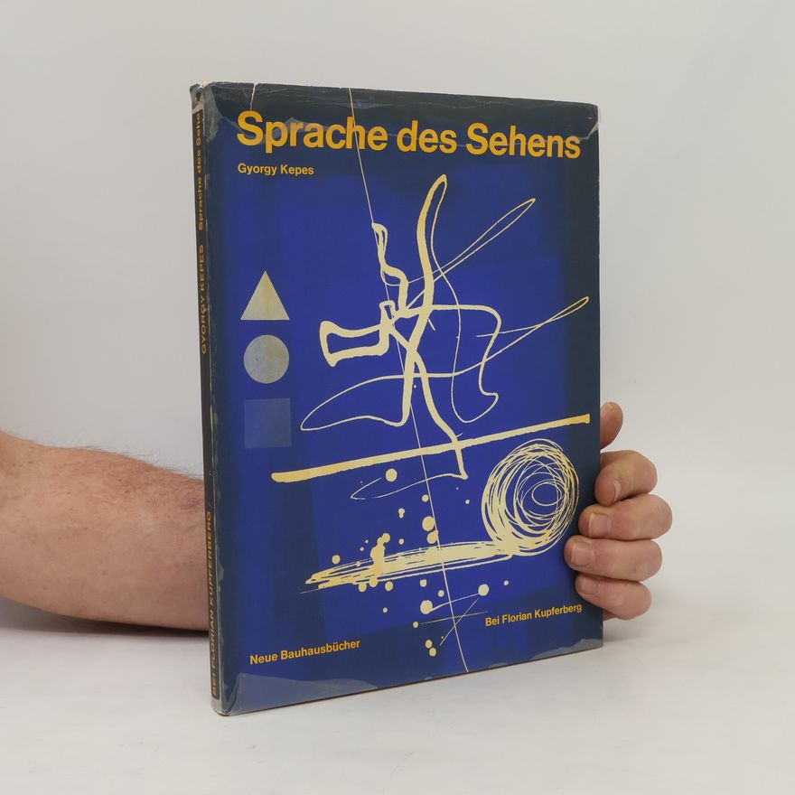 György Kepes Sprache des Sehens