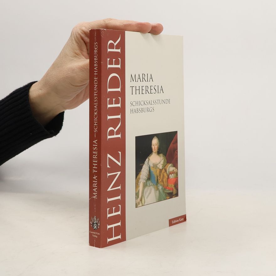 Heinz Rieder Maria Theresia