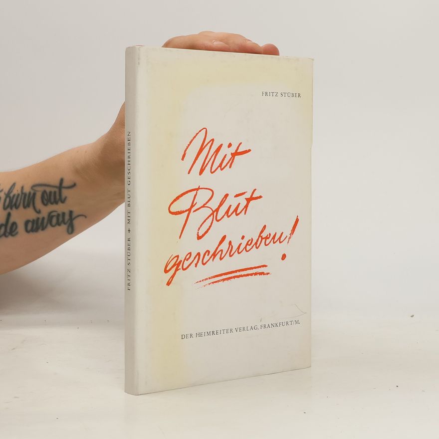 Fritz Stüber Mit Blut geschrieben