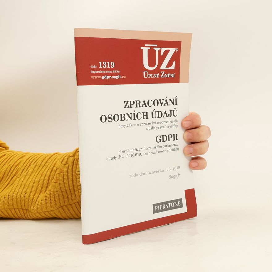 Kolektiv autorů ÚZ č. 1319 : Zpracování osobních údajů, GDPR