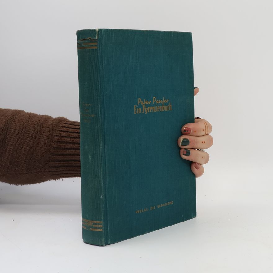 Peter Panter Ein Pyrenäenbuch