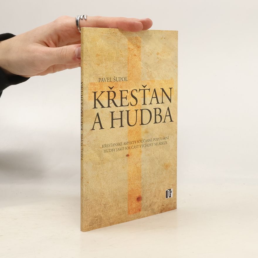 Pavel Šupol Křesťan a hudba