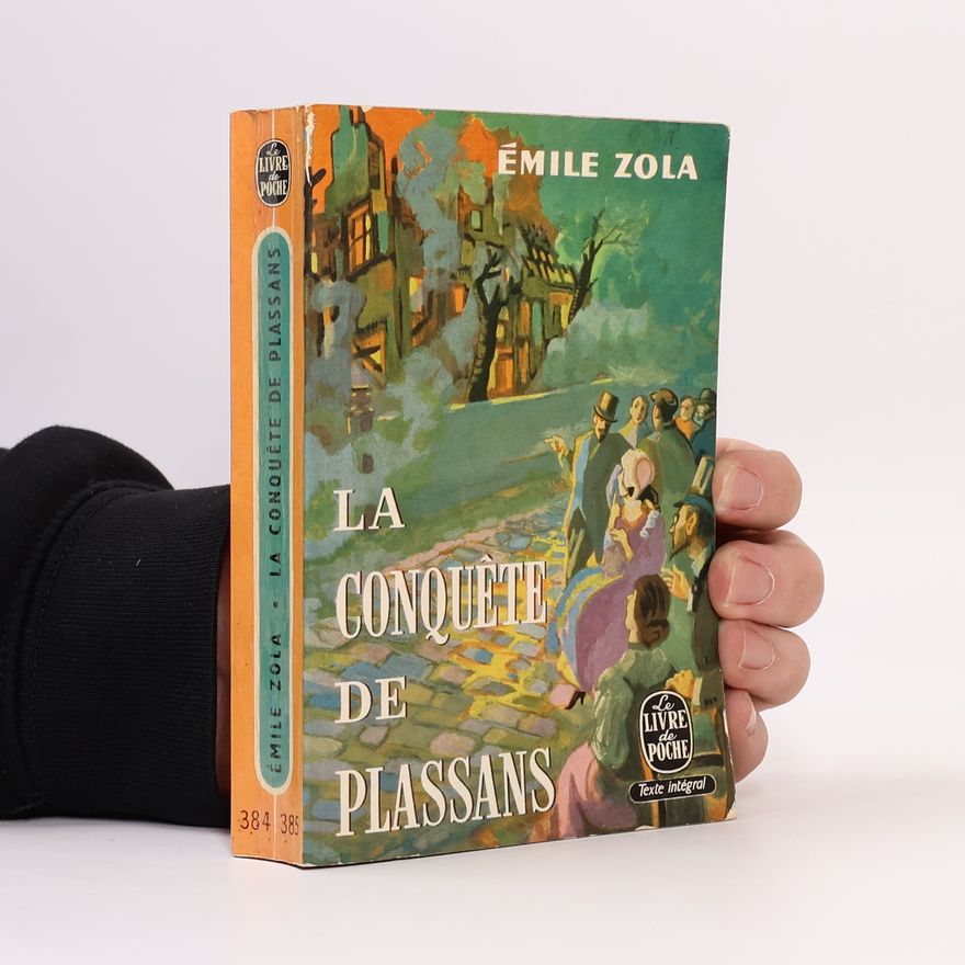 Émile Zola La Conquête de Plassans